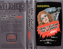 DONT-GO-IN-THE-WOODS-ALONE-HOME-VIDEO-MOVIE - HIGH RES VHS COVERS