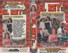 EL-REY-DE-LA-QUEBRADITO-CHOLO-ASESINO-ANA-LUISA-PELUFFO- HIGH RES VHS COVERS