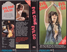 EVIL-COME-EVIL-GO-MERCURY- HIGH RES VHS COVERS
