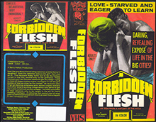 FORBIDDEN-FLESH-SOMETHING-WEIRD-VIDEO- HIGH RES VHS COVERS