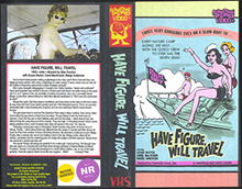 HAVE-FIGURE-WILL-TRAVEL-SWV-SOMETHING-WEIRD-VIDEO- HIGH RES VHS COVERS