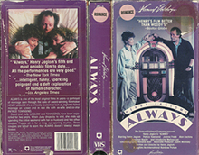 HENRY-JAGLOMS-ALWAYS- HIGH RES VHS COVERS