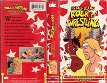 HULK-HOGANS-ROCK-N-WRESTLIN-THE-FOUR-LEGGED-PICKPOCKET- HIGH RES VHS COVERS