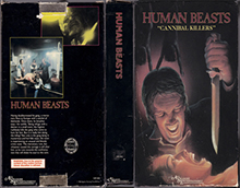 HUMAN-BEASTS-CANNIBAL-KILLERS- HIGH RES VHS COVERS