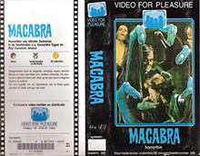 MACABRA-VIDEO-FOR-PLEASURE- HIGH RES VHS COVERS