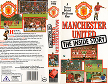 MANCHESTER-UNITED-THE-INSIDE-STORY- HIGH RES VHS COVERS