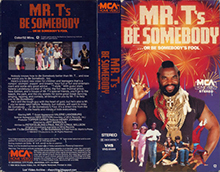 MR-TS-BE-SOMEBODY-OR-BE-SOMEBODYS-FOOL- HIGH RES VHS COVERS