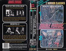 NIGHT-OF-THE-LIVING-DEAD-DEMENTIA-13-DOUBLE-FEATURE- HIGH RES VHS COVERS