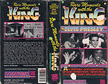 RARE-MOMENTS-WITH-THE-KING-ELVIS-PRESLEY- HIGH RES VHS COVERS