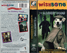 WISHBONE-THE-SLOBBERY-HOUND- HIGH RES VHS COVERS