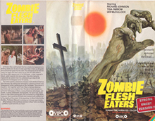 ZOMBIE-FLESH-EATERS-STRONG-UNCUT-VERSION- HIGH RES VHS COVERS