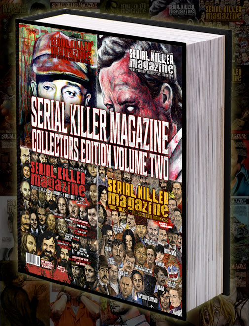 HARDCOVER SERIAL KILLER MAGAZINE COLLECTORS EDITION VOLUME 2