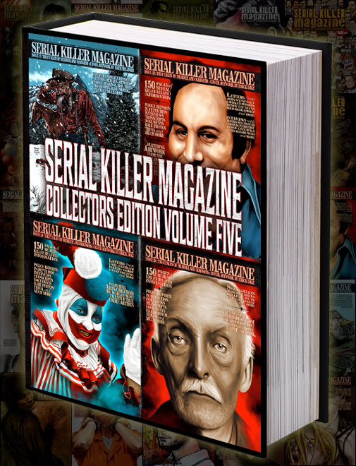HARDCOVER SERIAL KILLER MAGAZINE COLLECTORS EDITION VOLUME 5