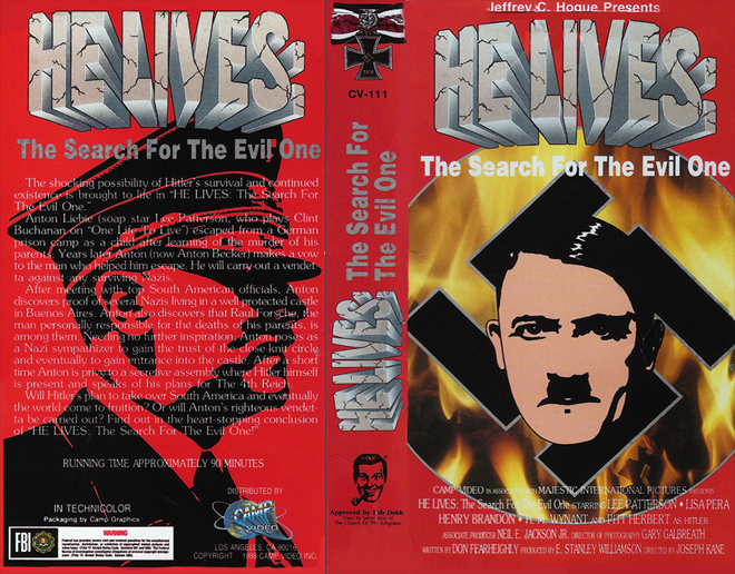 HE LIVES : THE SEARCH FOR THE EVIL ONE