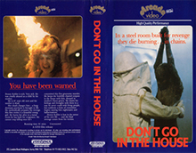DONT-GO-IN-THE-HOUSE - HIGH RES VHS COVERS