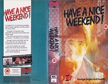 HAVE-A-NICE-WEEKEND-HORROR- HIGH RES VHS COVERS