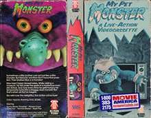 MY-PET-MONSTER-A-LIVE-ACTION-VIDEO-CASSETTE- HIGH RES VHS COVERS