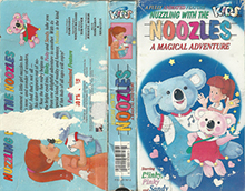 NUZZLING-WITH-THE-NOOZLES-A-MAGICAL-ADVENTURE- HIGH RES VHS COVERS