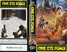 ONE-EYE-FORCE- HIGH RES VHS COVERS