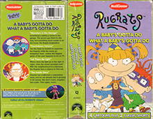 RUGRATS-A-BABYS-GOTTA-DO-WHAT-A-BABYS-GOTTA-DO - HIGH RES VHS COVERS