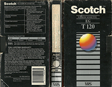SCOTCH-VIDEOCASSETTE-EG-T120- HIGH RES VHS COVERS
