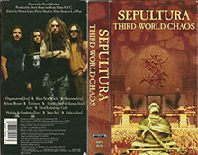 SEPULTURA-THIRD-WORLD-CHAOS- HIGH RES VHS COVERS