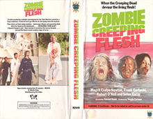 ZOMBIE-CREEPING-FLESH- HIGH RES VHS COVERS