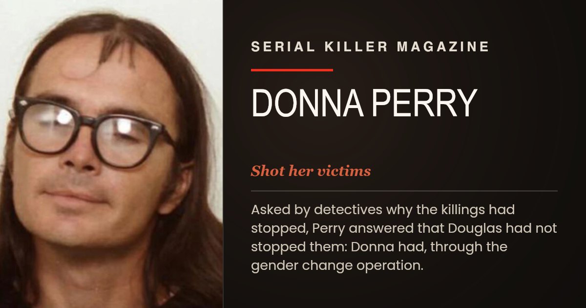 Perry Active Donna Perry | Serial Killer Bio